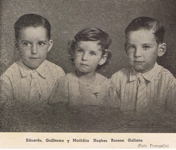Eduardo, Guillermo y Matildita Hughes Roosen - Arch. Irureta Goyena Ediciones